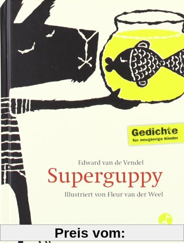 Superguppy: Gedichte für neugierige Kinder